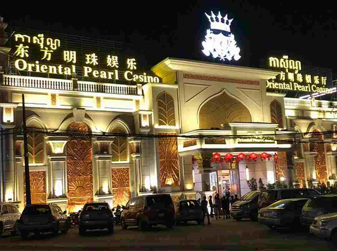 Oriental Pearl Casino khu phức hợp giải trí khét tiếng