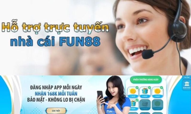 Fun88 hỗ trợ người chơi nhiệt tình và nhanh chóng